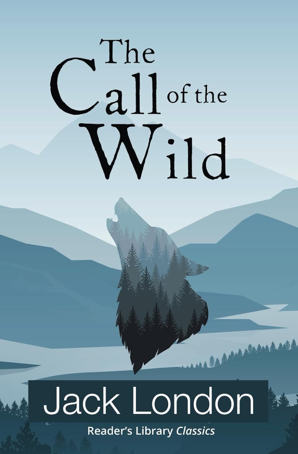 Unleashing the Wilderness: A Journey Through The Call of the Wild