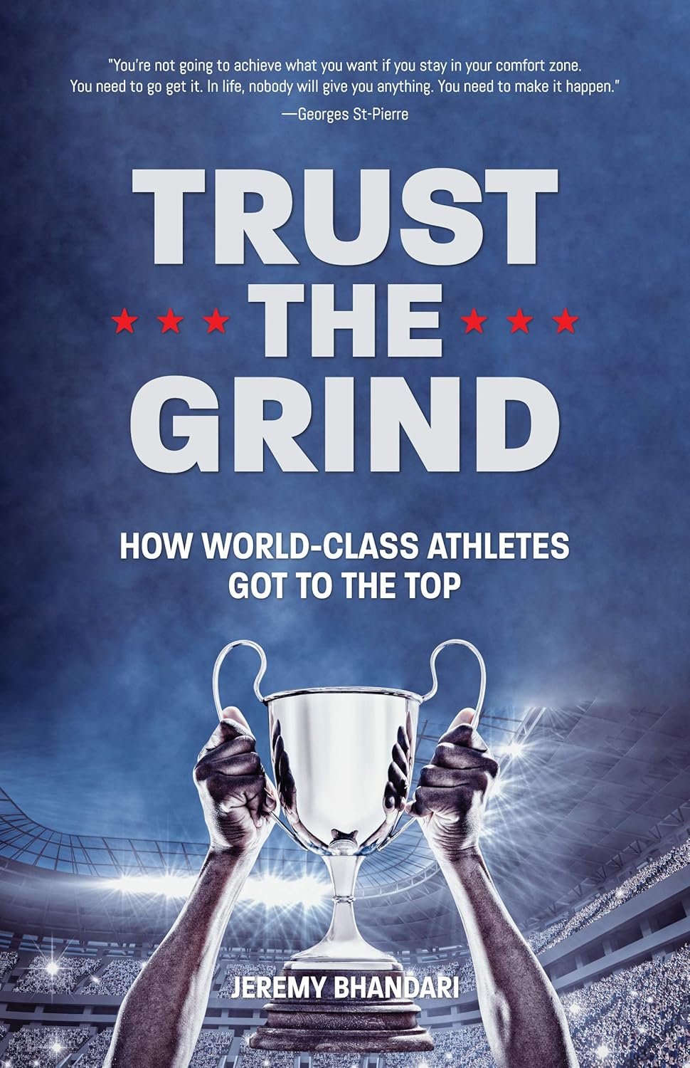 Unleashing Potential: A Deep Dive into 'Trust the Grind' for Aspiring Young Athletes