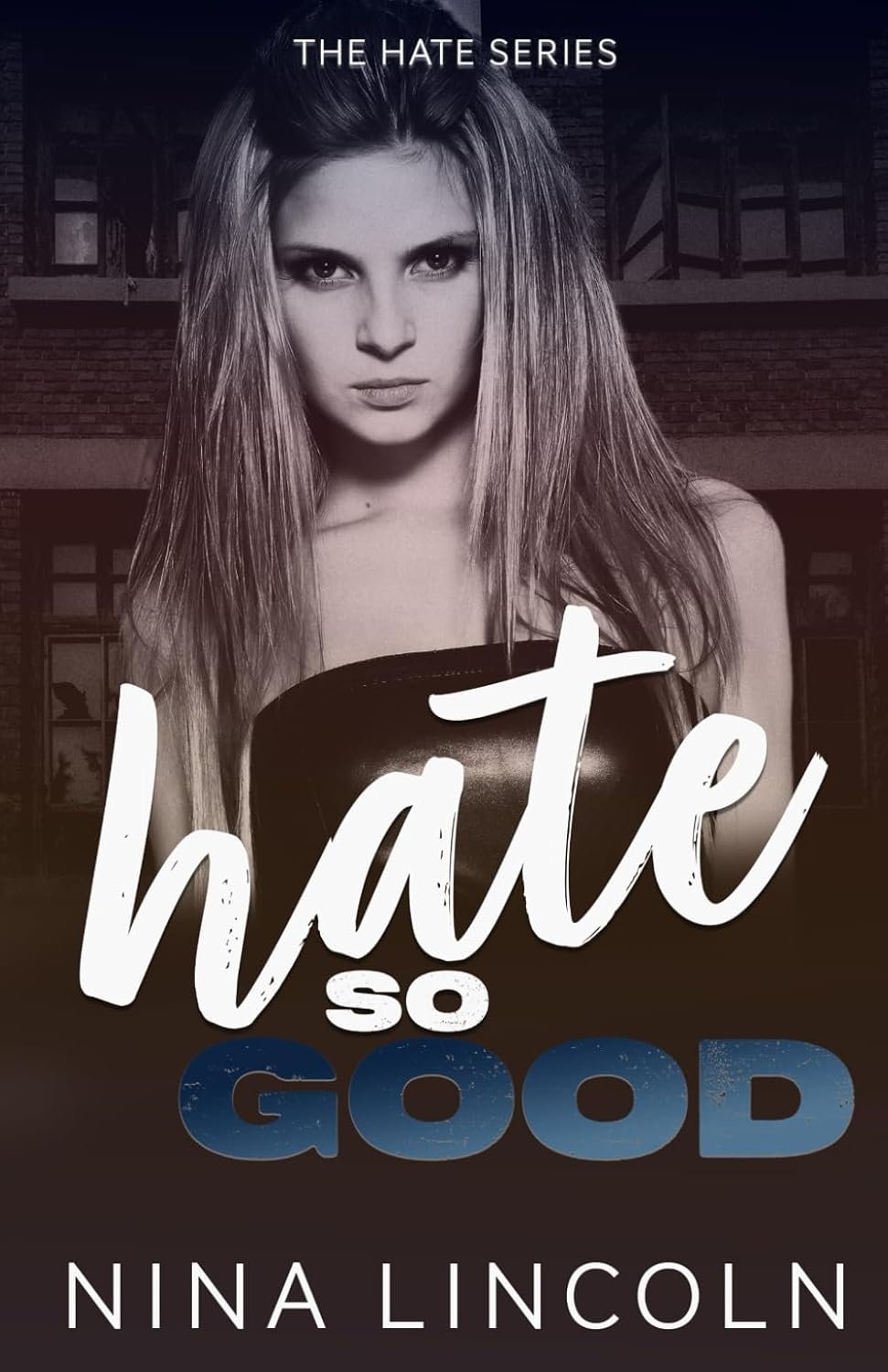 Love in the Shadows: Unpacking the Tensions of 'Hate So Good'